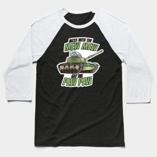 Mess With The Mew Mew, Get The Pew Pew Baseball T-Shirt